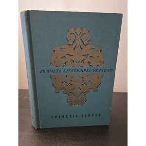 1957 Vtg Book Sommets Litteraires Francais Francois Denoeu French literary peaks